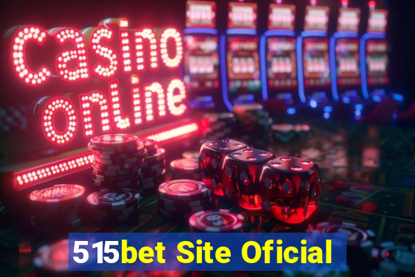 515bet Site Oficial